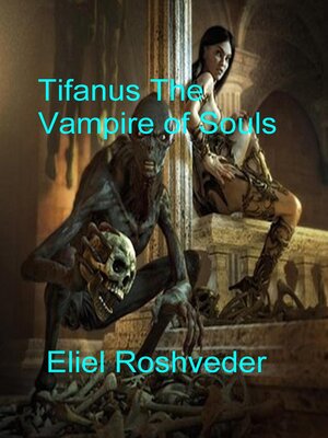 cover image of Tifanus the Vampire of Souls
